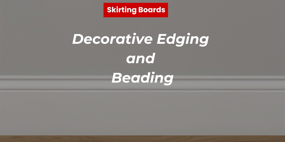 Decorative Edging and Beading featured image